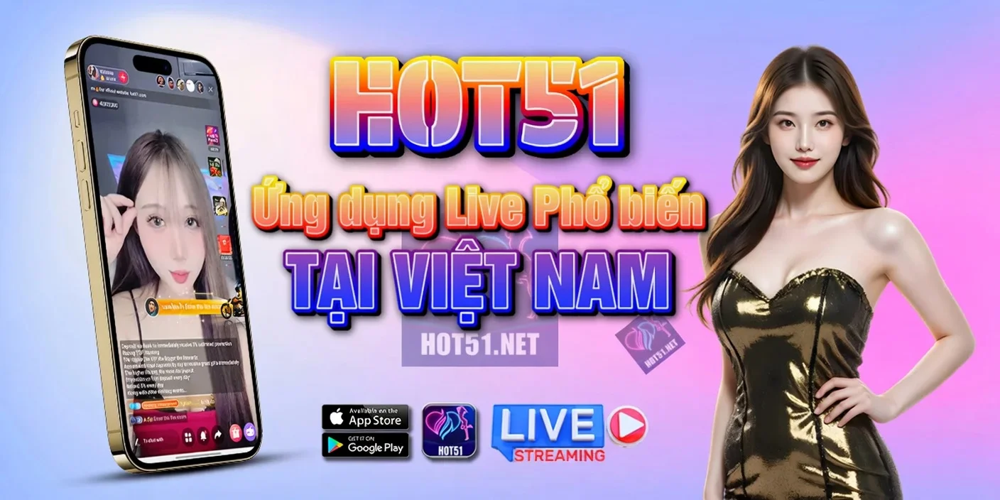 App Hot51 Live livestream